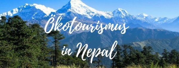Ökotourismus und Community Trekking in Nepal