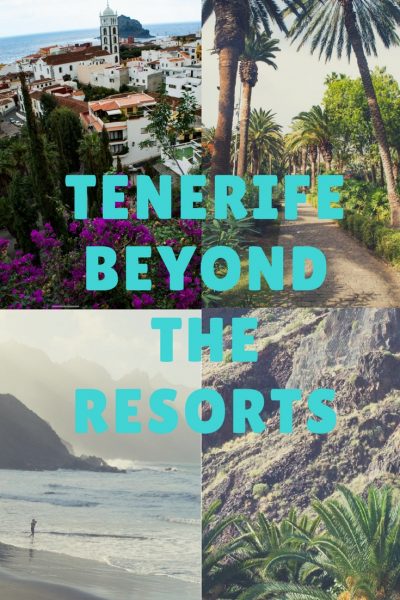 Tenerife beyond the resorts