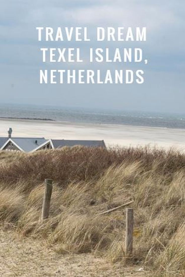 Dutch North Sea: Why you should visit Texel - HIDDENTRACES