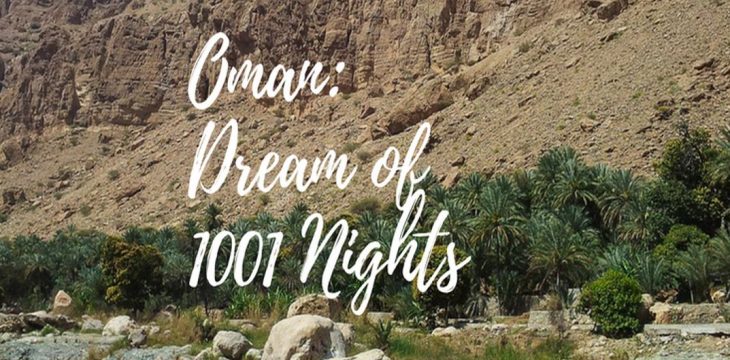Oman individually: Dream of 1001 Nights