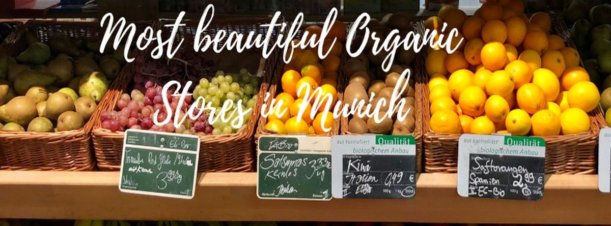 The most beautiful organic stores in Munich